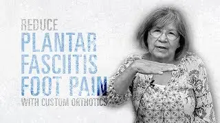 Plantar Fasciitis, Reduce Foot Pain with *FOOT LEVELERS ORTHOTICS* | El Paso, TX (2019)
