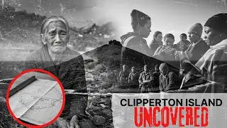 Stranded, Starving, and Ruled by a Tyrant | The Horrifying True Story of Clipperton Island