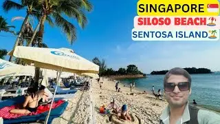 Sentosa Island, Singapore🇸🇬|Siloso Beach🏖️|Singapore Tour🇸🇬