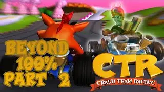 Beyond 100% - CTR Crash Team Racing - PSOne - Oxide Ghost - Part 2