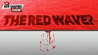 The Red Trickle |&nbsp;Ep. 1607