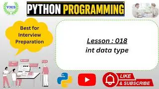 Lesson 018 | Python Programming | int data type