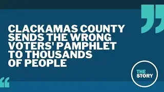 Clackamas County mix-up hampers another election process