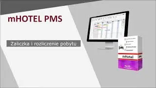 Program hotelowy mHotel - zaliczka i rozliczenie rezerwacji