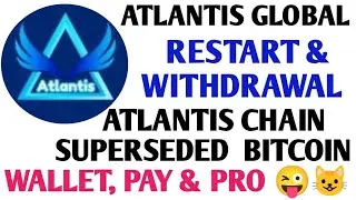 Atlantis Exchange New Update | Atlantis  Global Withdrawal Update | Atlantis Chain Update