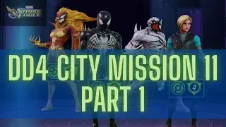 DD4 CITY MISSION 11 - PART 1 - MSF -Marvel Strike Force