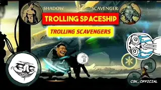 Trolling Spaceship Scavengers | CSK OFFICIAL | Shadow Fight 2