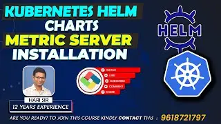 Kubernetes Helm Charts and Metrics Server Installation | Step-by-Step Guide