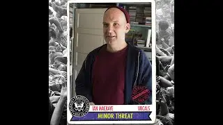 Ian MacKaye -Minor Threat - Hard Core Legends Trading Card #6  (with audio)