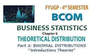 FYUGP   4TH SEM BCOM   BUSINESS STATISTICS  CH 6 Part#2