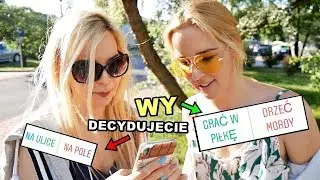 OBSERWATORZY Z INSTAGRAMA DECYDUJĄ CO MAMY ROBIĆ 😱