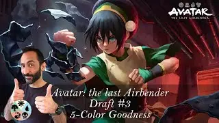 Avatar: the Last Airbender, Draft #3: 5-Color Goodness