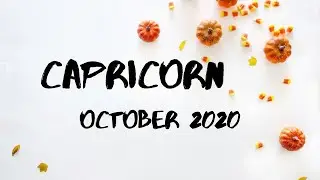 CAPRICORN - Money, Abundance, Prosperity | OCTOBER 2020