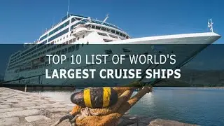 #Top 10 Biggest #Cruise Ship in the World