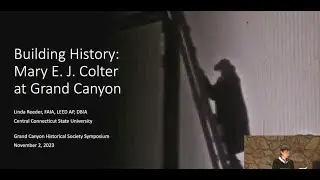 Building History: Mary E. J. Colter at Grand Canyon- Linda Reeder