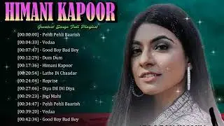 🕯️ Himani Kapoor - Soft tones that hold meaning, offering comfort through simple, honest sound 🌟