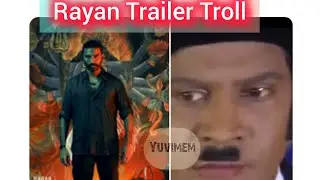 Rayan Tamil movie Trailer Review } Rayan Trailer Troll} Rayan Tamil Trolls }