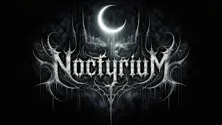 Lost in the darkness - NOCTYRIUM