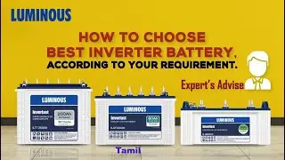 How to Choose Best Inverter Battery for Home | Tamil | Types of Inverter Batteries - Tubular, Flat