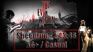 The Evil Within Speedrun (NG+ / Casual) [