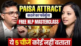 NLP Masterclass :&nbsp;Overthinking, Money Mindset & Manifestation, 5 Techniques