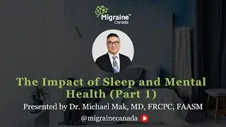 The Migraine Connection: The Impact of Sleep and Mental Health (Part 1)