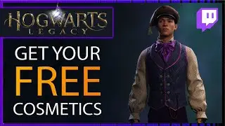 Easy Cosmetics! What, Where, How, Who, Hogwarts Legacy Twitch Drops