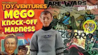 Toy-Ventures: безумие подделок Mego