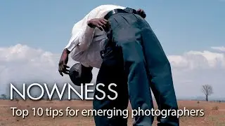 Top 10 tips for emerging photographers