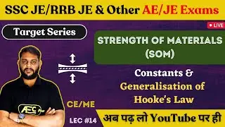 Constants & Hookes Law Generalisation-Strength of Materials-CivilEngineering/ME|SSC JE/RRB JE/DDA JE