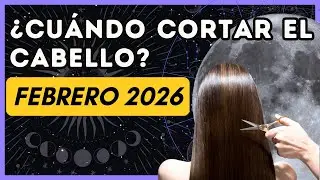 Días de luna para cortar el cabello FEBRERO 2026 🌕✂️Cortar el pelo según las fases de la luna✨