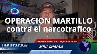 OPERACION MARTILLO CONTRA EL NARCOTRAFICO EN EL CARIBE