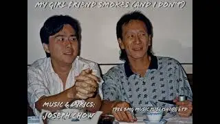 My Girl Friend Smokes (And I Don't) - TsaiShing 齊成
