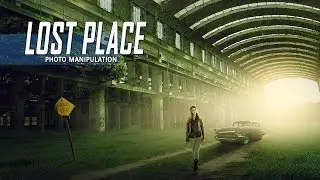 Lost Place - Photoshop Manipulation Tutorial Compositing