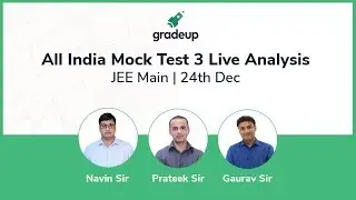 JEE Main 2019 Mock Test 3: Free Mock Test Analysis by Gradeup | JEE MAIN & Advanced | Gradeup JEE