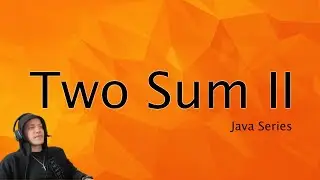 Two Sum II Solution | Java Interview Question