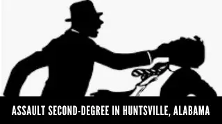 Assault second degree  under Alabama law