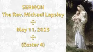 Sermon by The Rev. Michael Lapsley, May 11, 2025