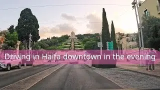 Driving in Haifa downtown in the evening | Haifa Israel
