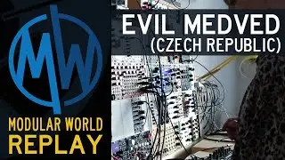 Evil Medvěd (Czech Republic) on Modular World - 8-8-20