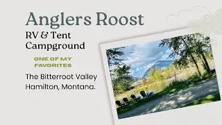 Anglers Roost RV Park & Campground Hamilton Montana, Bitterroot Valley/River Fall Stay 2025 Review