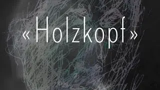 Fruchtbringende Gesellschaft - Trailer &laquo;Holzkopf&raquo;