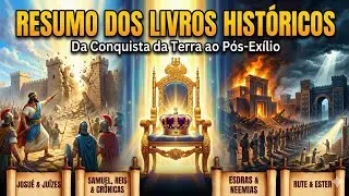 Resumo Livros Históricos: de Josué a Ester