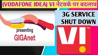 Vi (Vodafone Idea) 3G Shut Down|Vi Started Refarming 3G Spectrum To Vi Giganet 4G|Vi 3G To 4G refarm