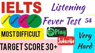 IELTS LISTENING TEST 54 WITH ANSWERS NEW FORMAT/1 APRIL IELTS EXAM/15,20,29 april ielts exam answers