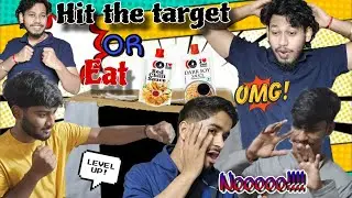 Hit the Target Challenge | loser ko khana padega Soya sauce😱