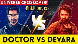 DEVARA Meets DOCTOR: Anirudh&rsquo;s Ultimate BGM Mashup [EPIC THEME BATTLE]