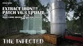 EXTRACT IRON!!! - Patch v6.3 Update | The Infected Gameplay | Patch Notes
