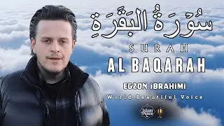 Surah Al-Baqarah (سورة البقرة) A Calm & Powerful Quran Recitation for Everyday Life | Egzon Ibrahimi