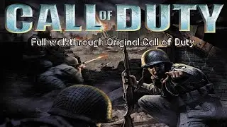 Call Of Duty 1 - Full Game Walkthrough (No Commentary) (First Call Of Duty 1 2003)